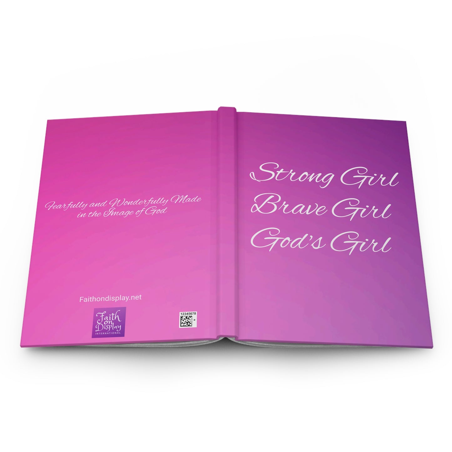 Strong Girl  Brave Girl  God's Girl Hardcover Journal/Notebook Matte