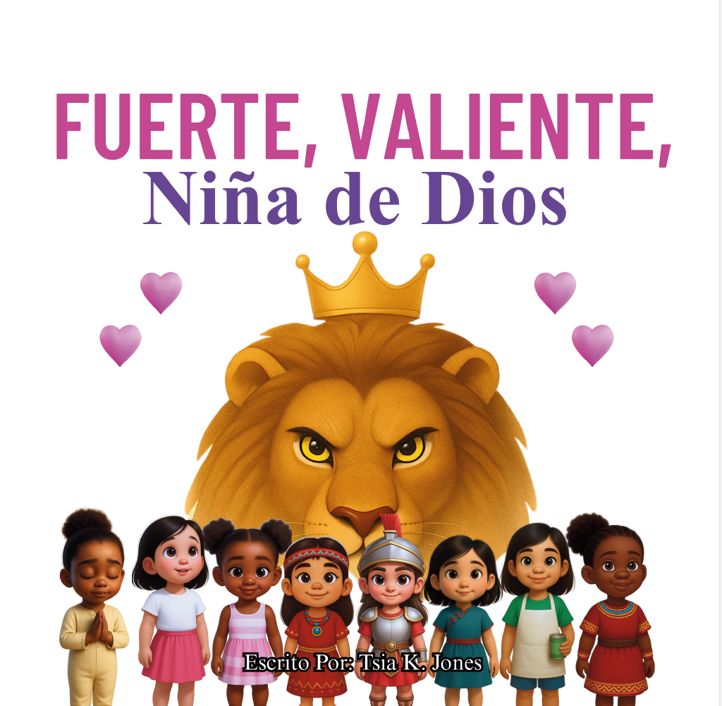 Fuerte, Valiente, Niña de Dios (Libro de bolsillo) by Tsia K. Jones