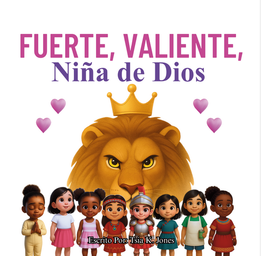 Fuerte, Valiente, Niña de Dios (Libro de bolsillo) by Tsia K. Jones