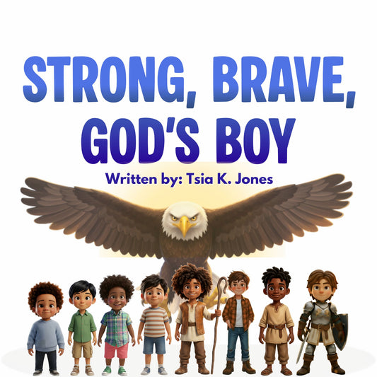 Strong, Brave, God's Boy Children's Book (Paperback) by Tsia K. Jones **Ships July 2026**